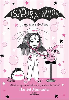 Imagen de ISADORA MOON 13. JUEGA A SER DOCTORA