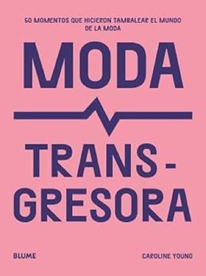 Imagen de MODA TRANSGRESORA