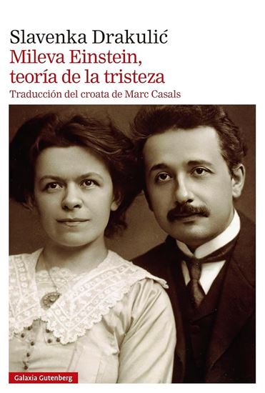 Imagen de MILEVA EINSTEIN, TEORIA DE LA TRISTEZA