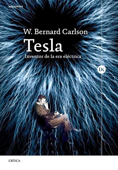 Imagen de TESLA. INVENTOR DE LA ERA ELECTRICA