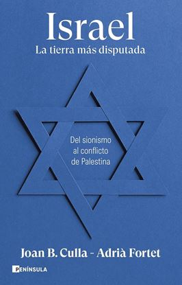 Imagen de ISRAEL. LA TIERRA MAS DISPUTADA