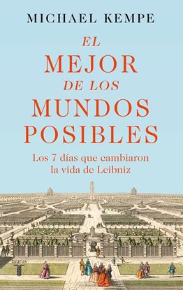 Imagen de EL MEJOR DE LOS MUNDOS POSIBLES(LEIBNIZ)