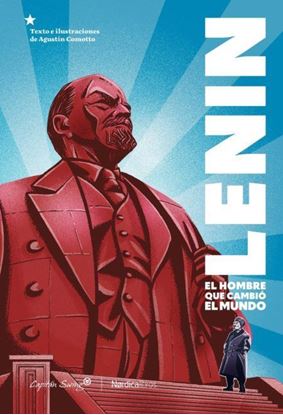 Imagen de LENIN. EL HOMBRE QUE CAMBIO EL MUNDO