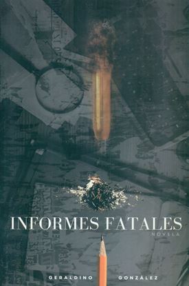 Imagen de INFORMES FATALES (NOVELA)