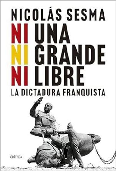 Imagen de NI UNA, NI GRANDE, NI LIBRE (FRANCO)