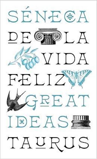 Imagen de DE LA VIDA FELIZ (GREAT IDEAS)