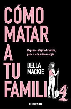 Imagen de COMO MATAR A TU FAMILIA  (BOL)