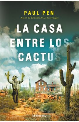 Imagen de LA CASA ENTRE LOS CACTUS (BOL)