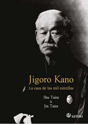 Imagen de JIGORO KANO. LA CASA DE LAS MIL ESTRELLA