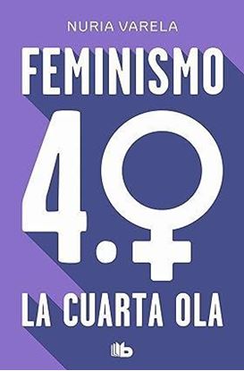 Imagen de FEMINISMO 4.0. LA CUARTA OLA