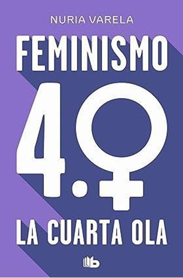 Imagen de FEMINISMO 4.0. LA CUARTA OLA