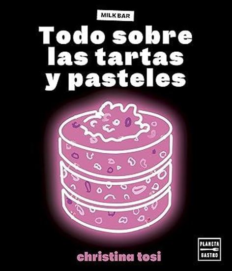 Imagen de TODO SOBRE LAS TARTAS Y PASTELES