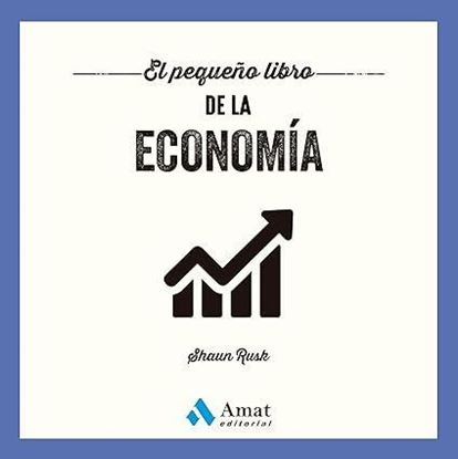 Imagen de EL PEQUEÑO LIBRO DE LA ECONOMIA