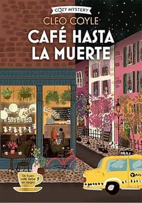 Imagen de CAFE HASTA LA MUERTE (SERIE COFFEE LOVER