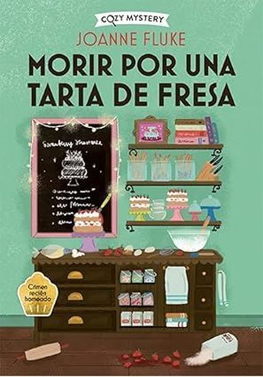 Imagen de MORIR POR UNA TARTA DE FRESA