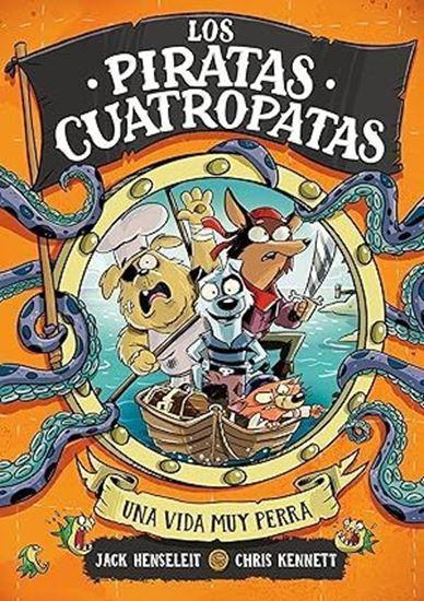 Imagen de LOS PIRATAS CUATROPATAS 1- UNA VIDA