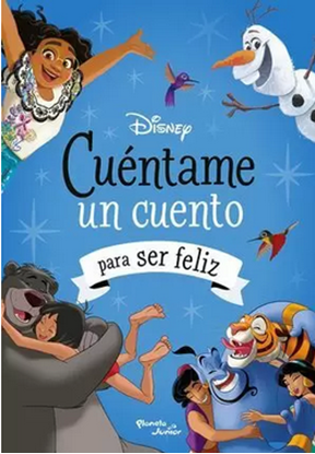 Imagen de DISNEY.CUENTAME UN CUENTO PARA SER FELIZ