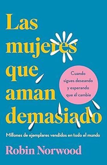 Imagen de LAS MUJERES QUE AMAN DEMASIADO (ED.REGAL