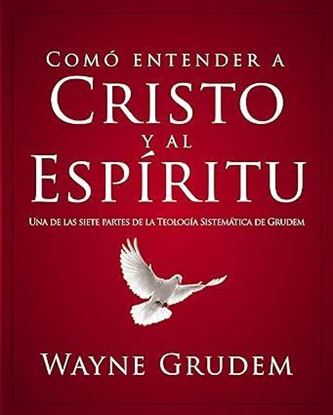 Imagen de COMO ENTENDER A CRISTO Y AL ESPIRITU