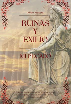 Imagen de RUINAS Y EXILIO. MI PECADO