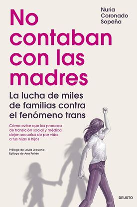 Imagen de NO CONTABAN CON LAS MADRES