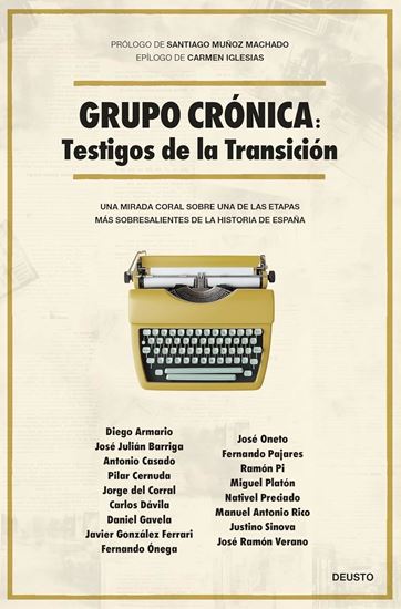 Imagen de GRUPO CRONICA: TESTIGOS DE LA TRANSICION