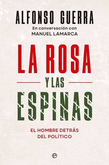 Imagen de LA ROSA Y LAS ESPINAS