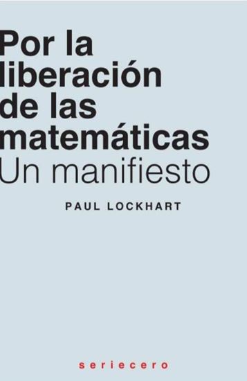 Imagen de POR LA LIBERACION DE LAS MATEMATICAS