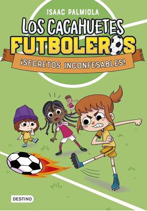 Imagen de LOS CACAHUETES FUTBOLEROS 3. ¡SECRETOS!