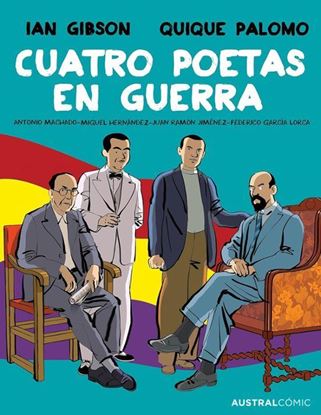 Imagen de CUATRO POETAS EN GUERRA (NOVELA GRAFICA)