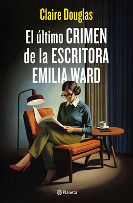 Imagen de EL ULTIMO CRIMEN DE LA ESCRITORA EMILIA