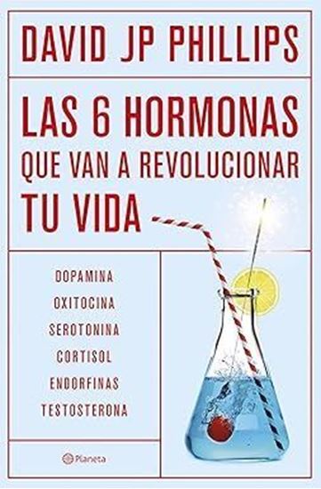 Imagen de LAS SEIS HORMONAS QUE REVOLUCIONARAN