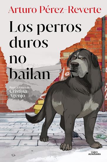 Imagen de LOS PERROS DUROS NO BAILAN