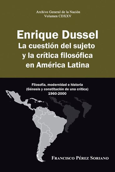 Imagen de ENRIQUE DUSSEL. LA CUESTION DEL SUJETO