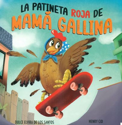 Imagen de LA PATINETA ROJA DE MAMA GALLINA