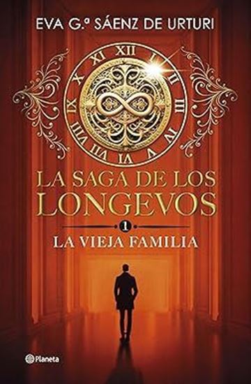 Imagen de LA SAGA DE LOS LONGEVOS 1. LA VIEJA FAM.