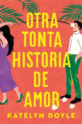 Imagen de OTRA TONTA HISTORIA DE AMOR (MEX)