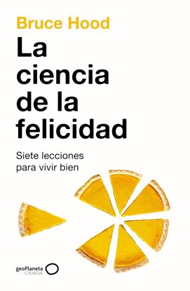 Imagen de LA CIENCIA DE LA FELICIDAD