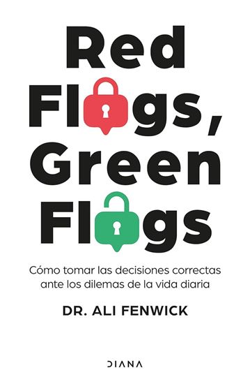 Imagen de RED FLAGS, GREEN FLAGS. COMO TOMAR D.