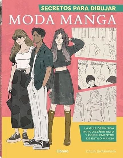 Imagen de SECRETOS PARA DIBUJAR MODA MANGA