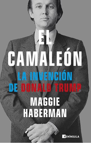 Imagen de EL CAMALEON. LA INVENCION DE TRUMP