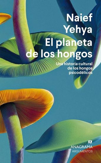 Imagen de EL PLANETA DE LOS HONGOS