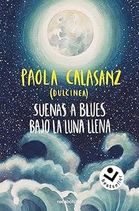 Imagen de SUENAS A BLUES BAJO LA LUNA LLENA (BOL)