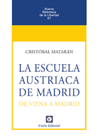 Imagen de LA ESCUELA AUSTRIACA DE MADRID