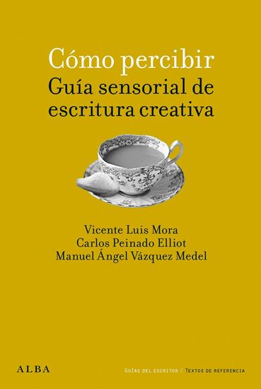 Imagen de COMO PERCIBIR: GUIA SENSORIAL DE ESCRI