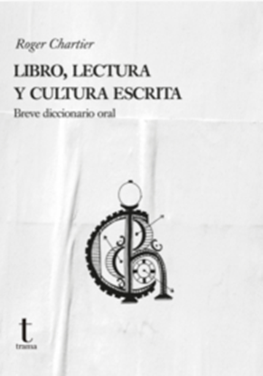 Imagen de LIBRO, LECTURA Y CULTURA ESCRITA