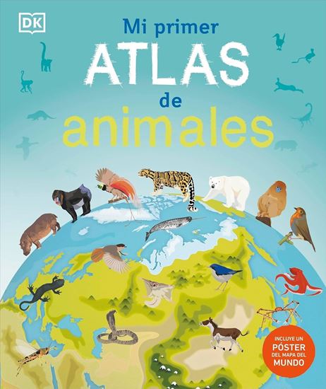 Imagen de MI PRIMER ATLAS DE ANIMALES