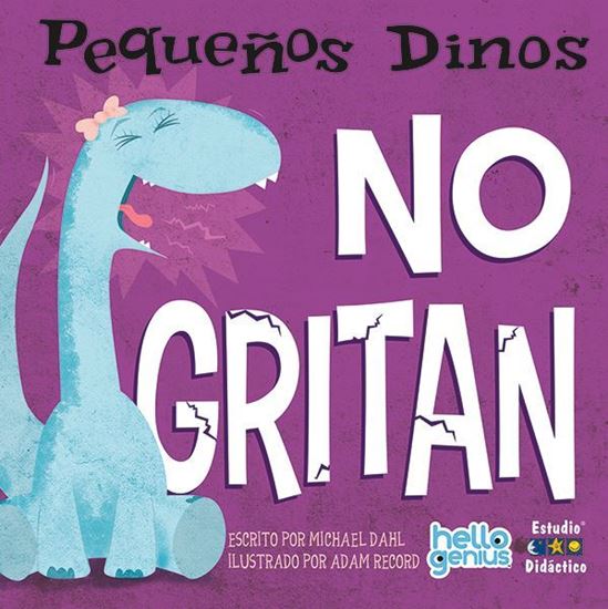 Imagen de PEQUEÑOS DINOS NO GRITAN