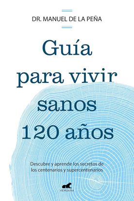 Imagen de GUIA PARA VIVIR SANOS HASTA LOS 120 AÑOS