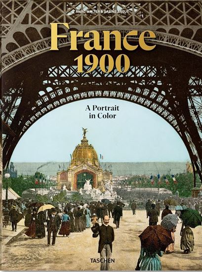 Imagen de FRANCE 1900. A PORTRAIT IN COLOR (FP)